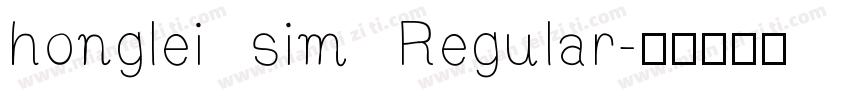 honglei sim Regular字体转换